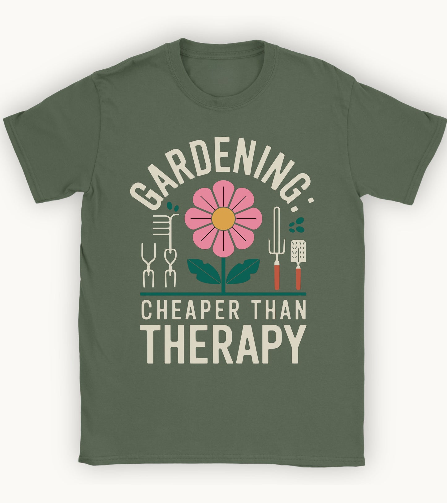 Gardening: cheaper than therapy t-shirt.