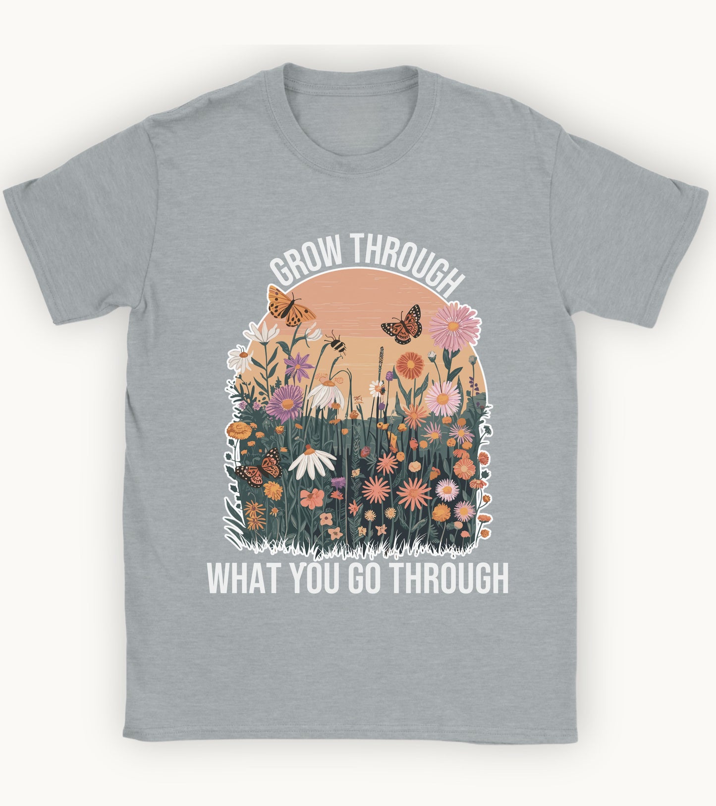 Grow through what you go through t-shirt.
