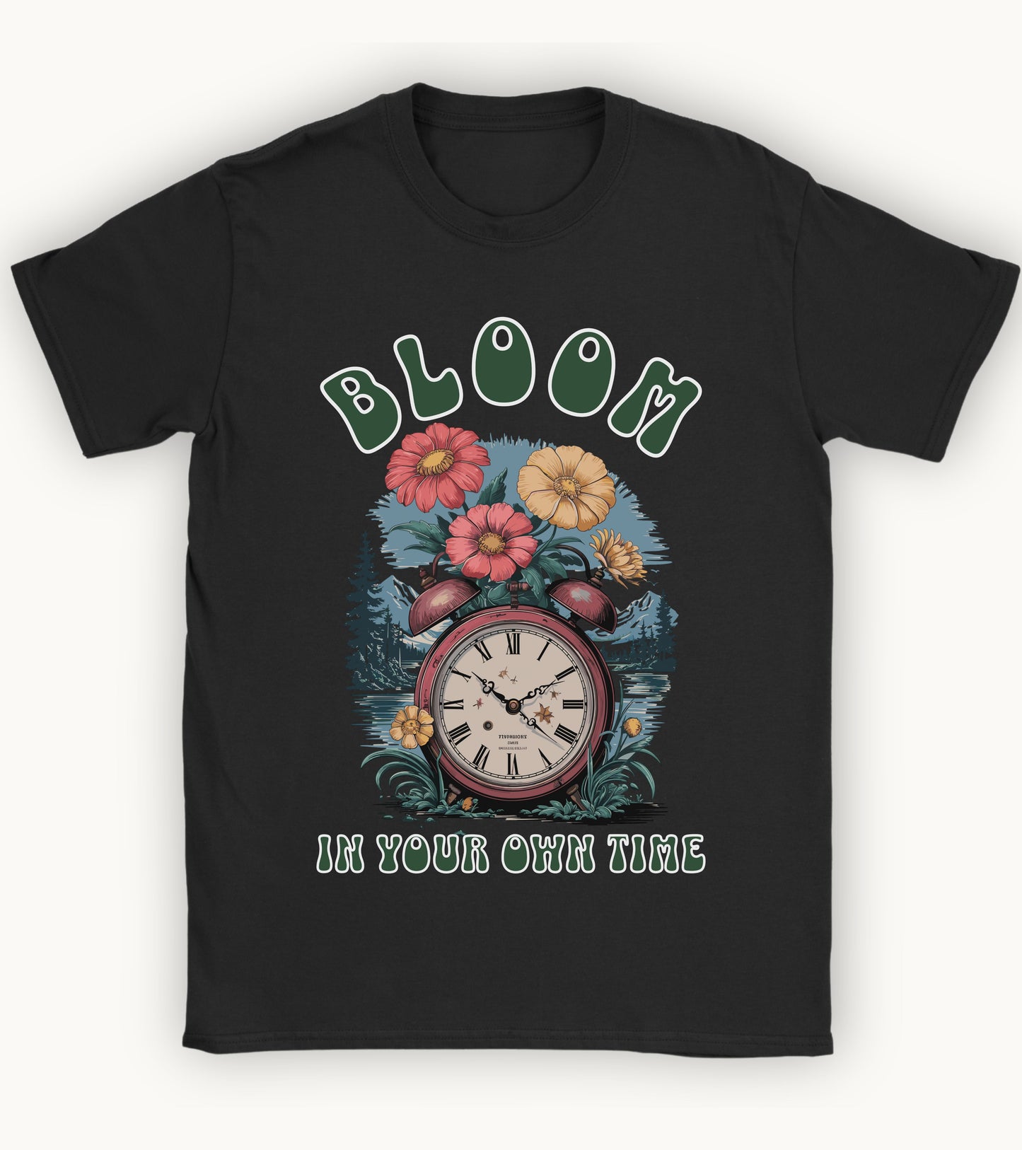 Bloom in your own time t-shirt.