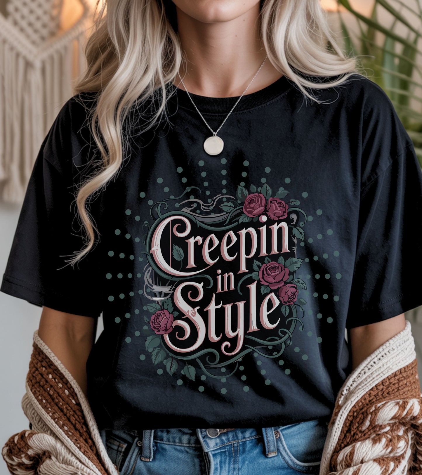 Creepin in style T-shirt.