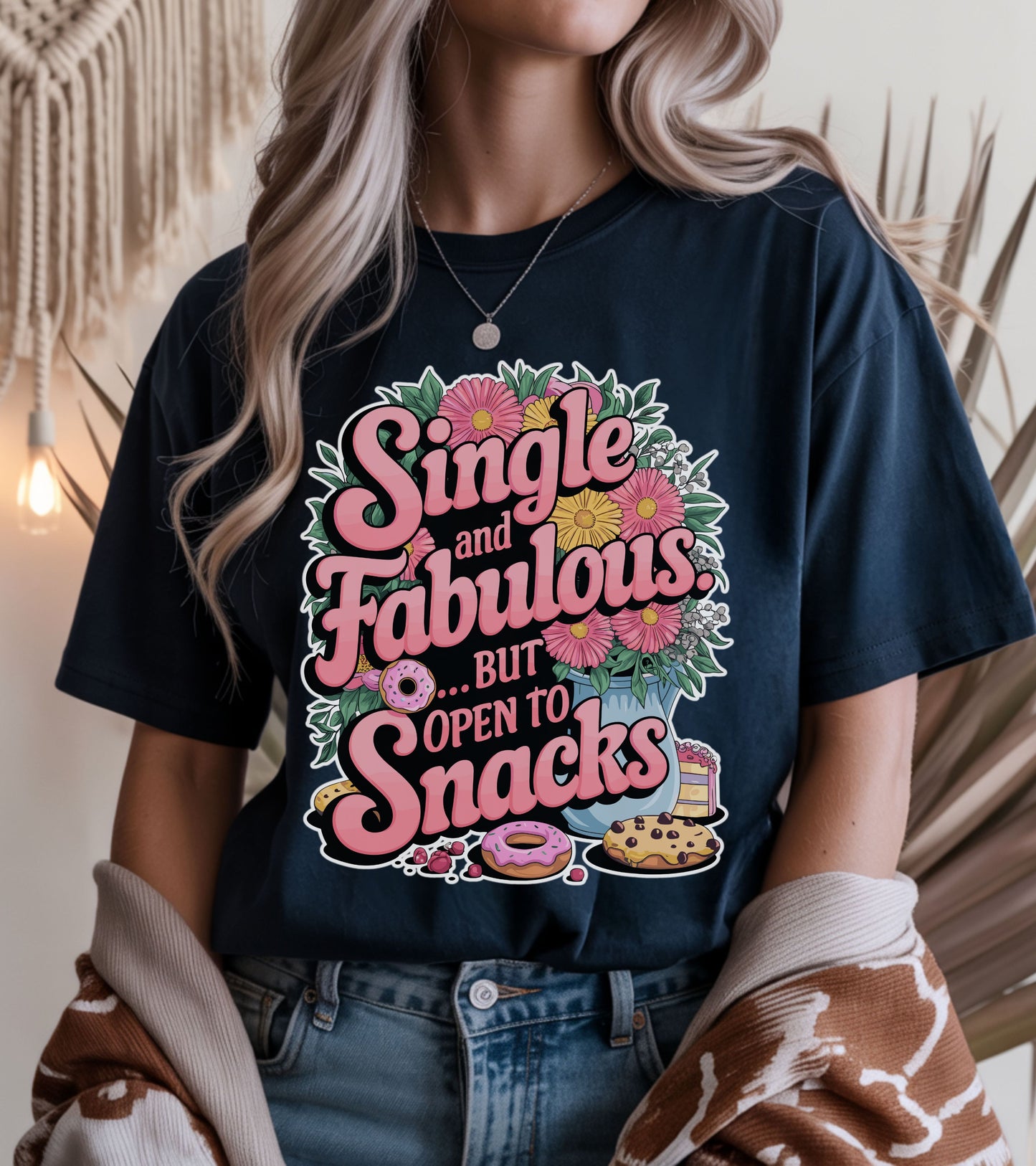Single and Fabulous but open to snacks T-shirt
