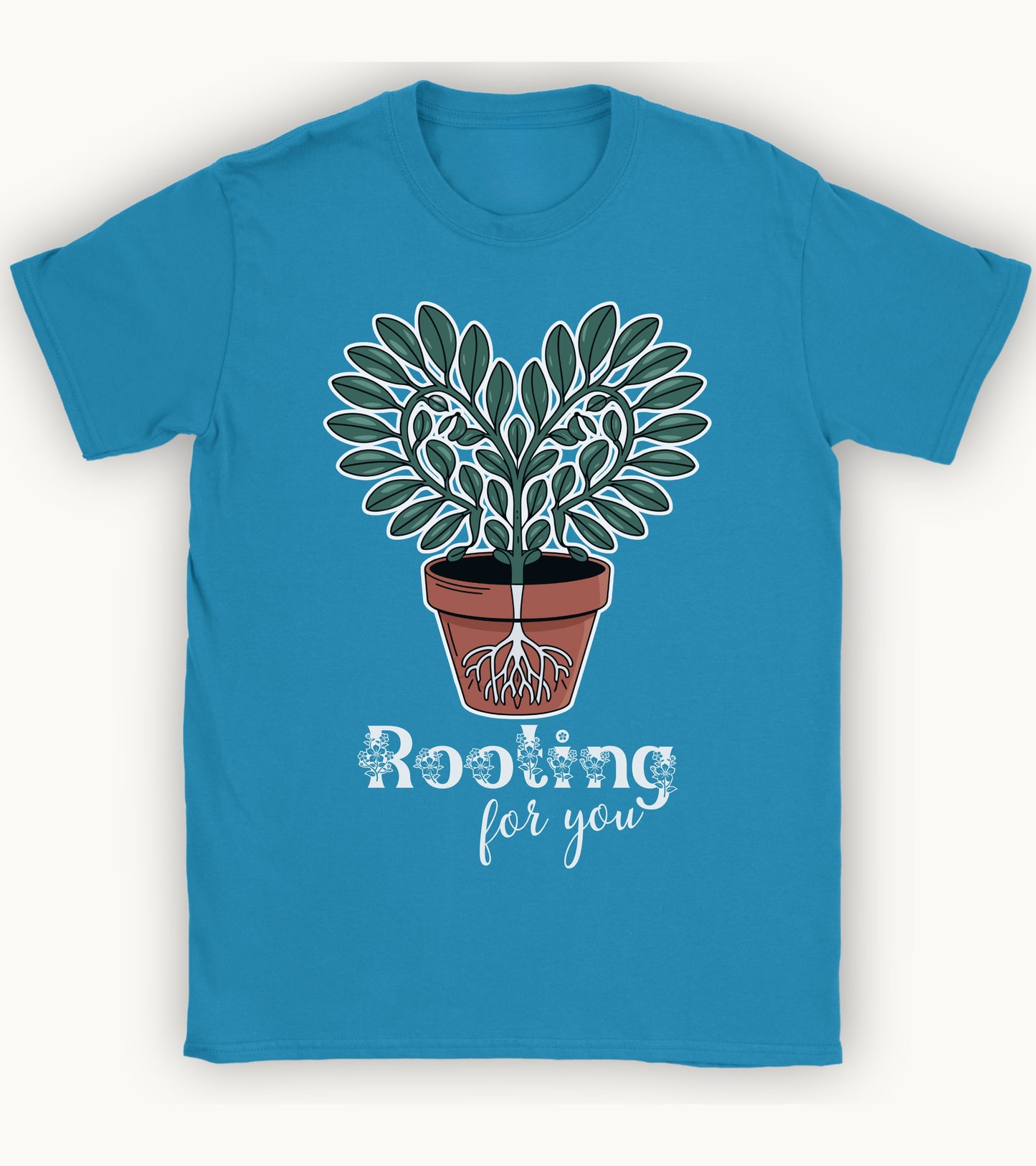 Rooting for you t-shirt.