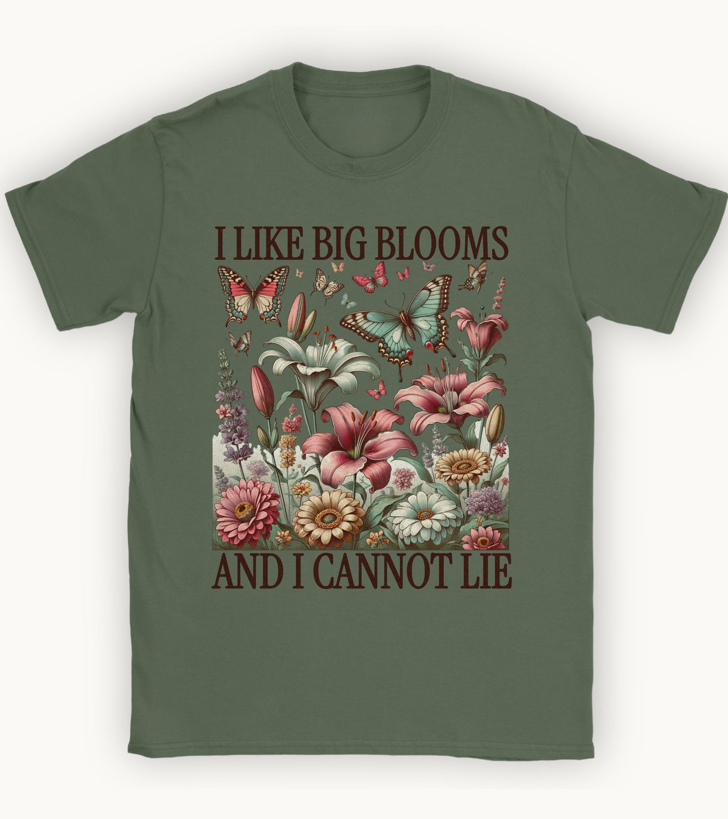 I like big blooms and I cannot lie t-shirt.