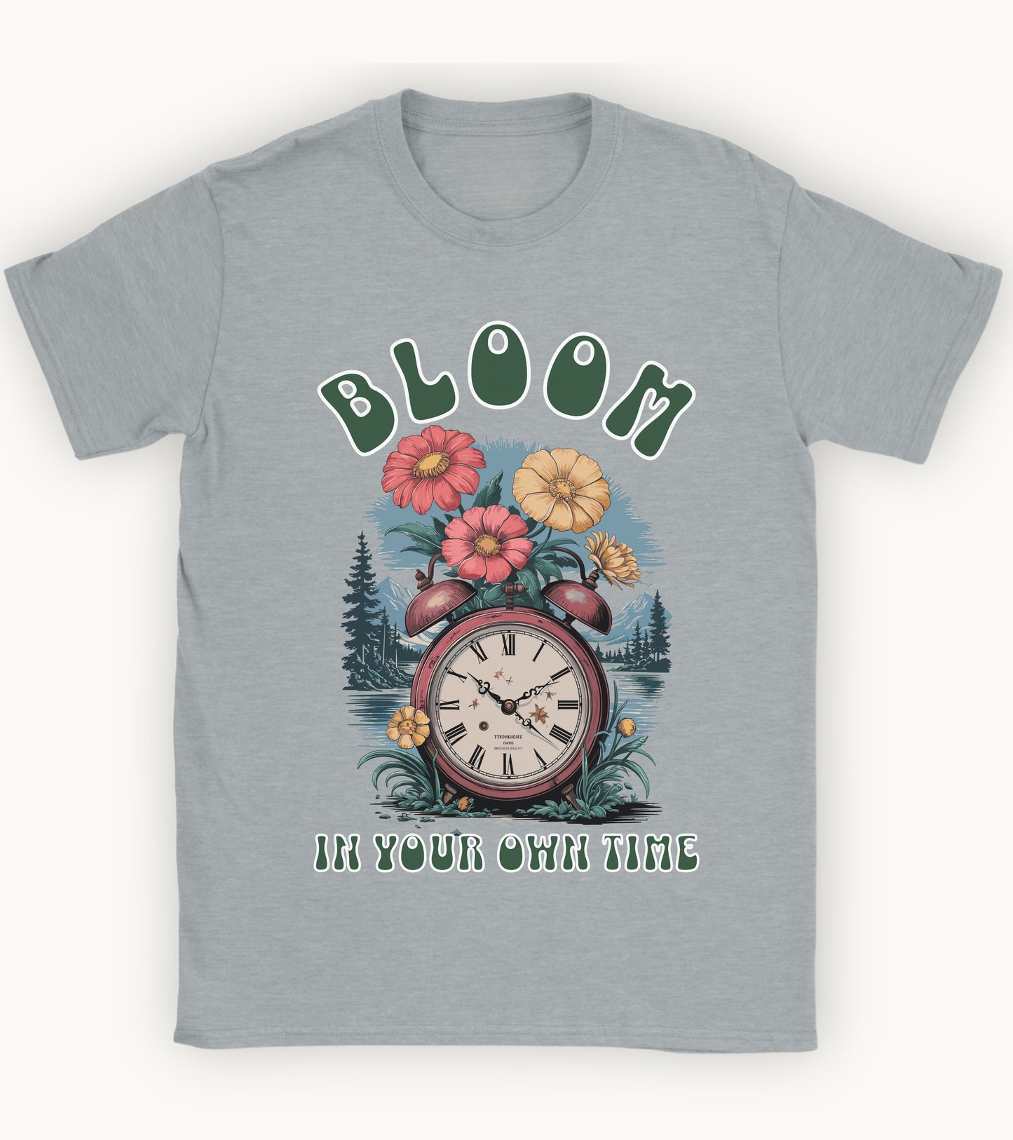 Bloom in your own time t-shirt.