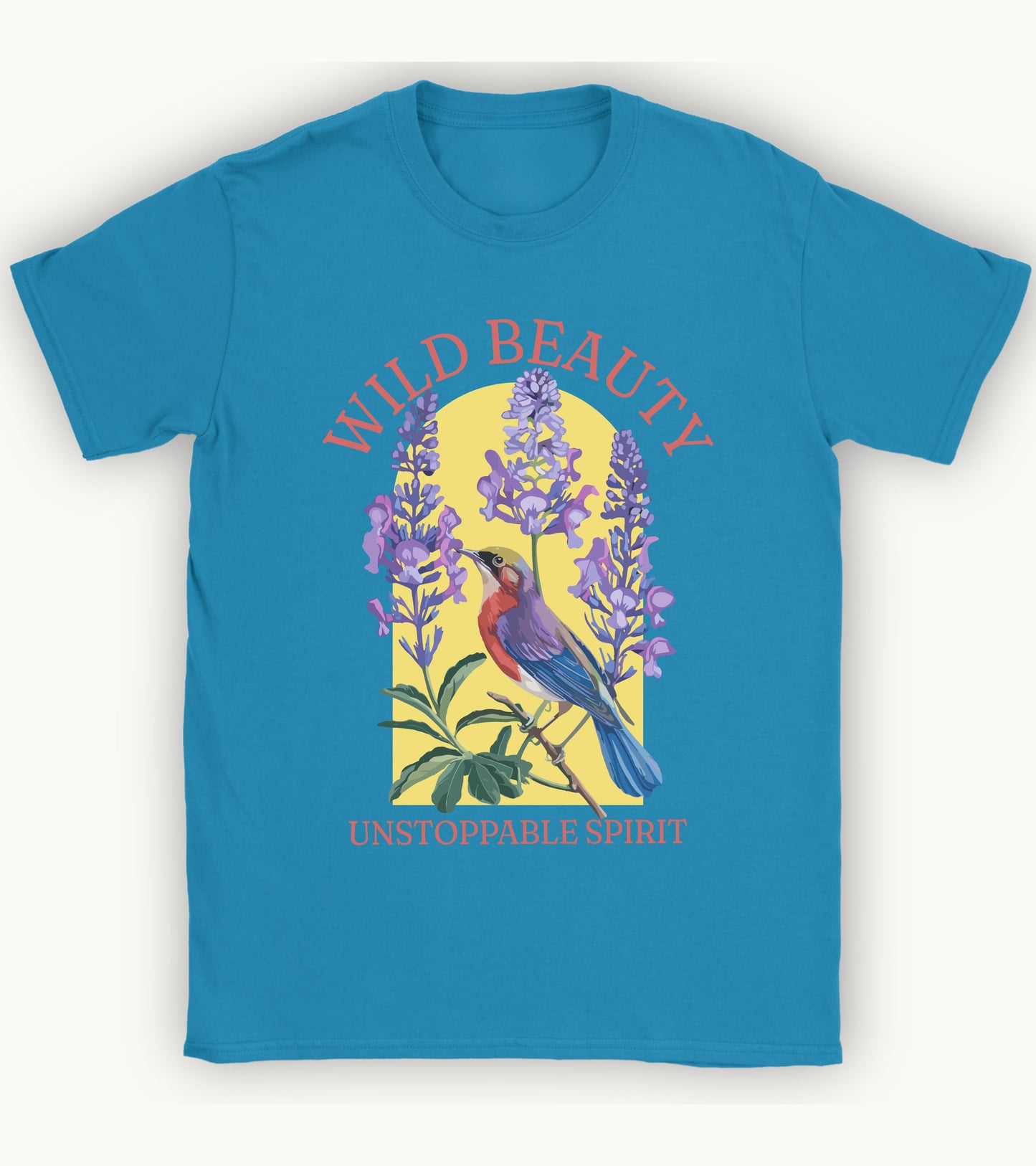 Wild beauty, unstoppable spirit t-shirt.