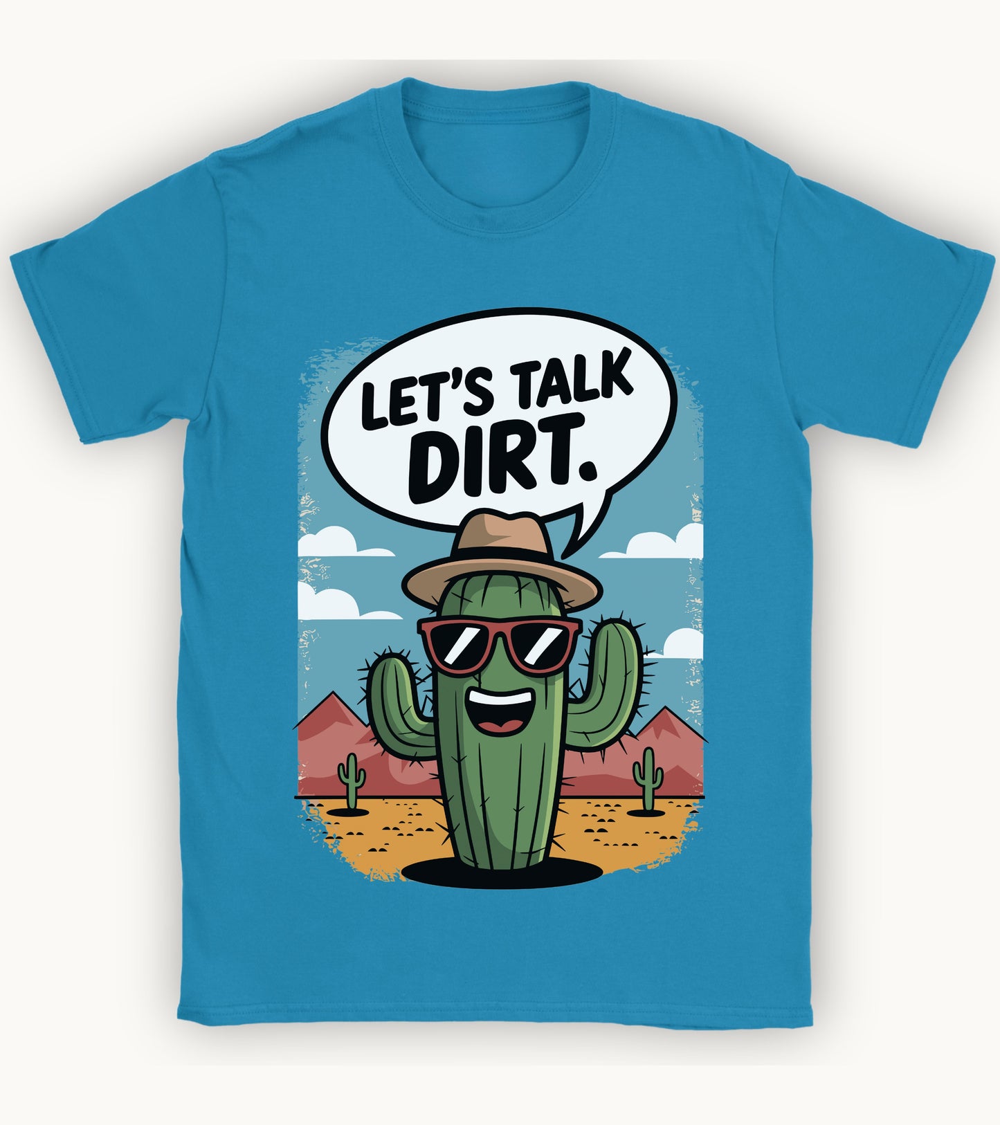 Let's talk dirt t-shirt.
