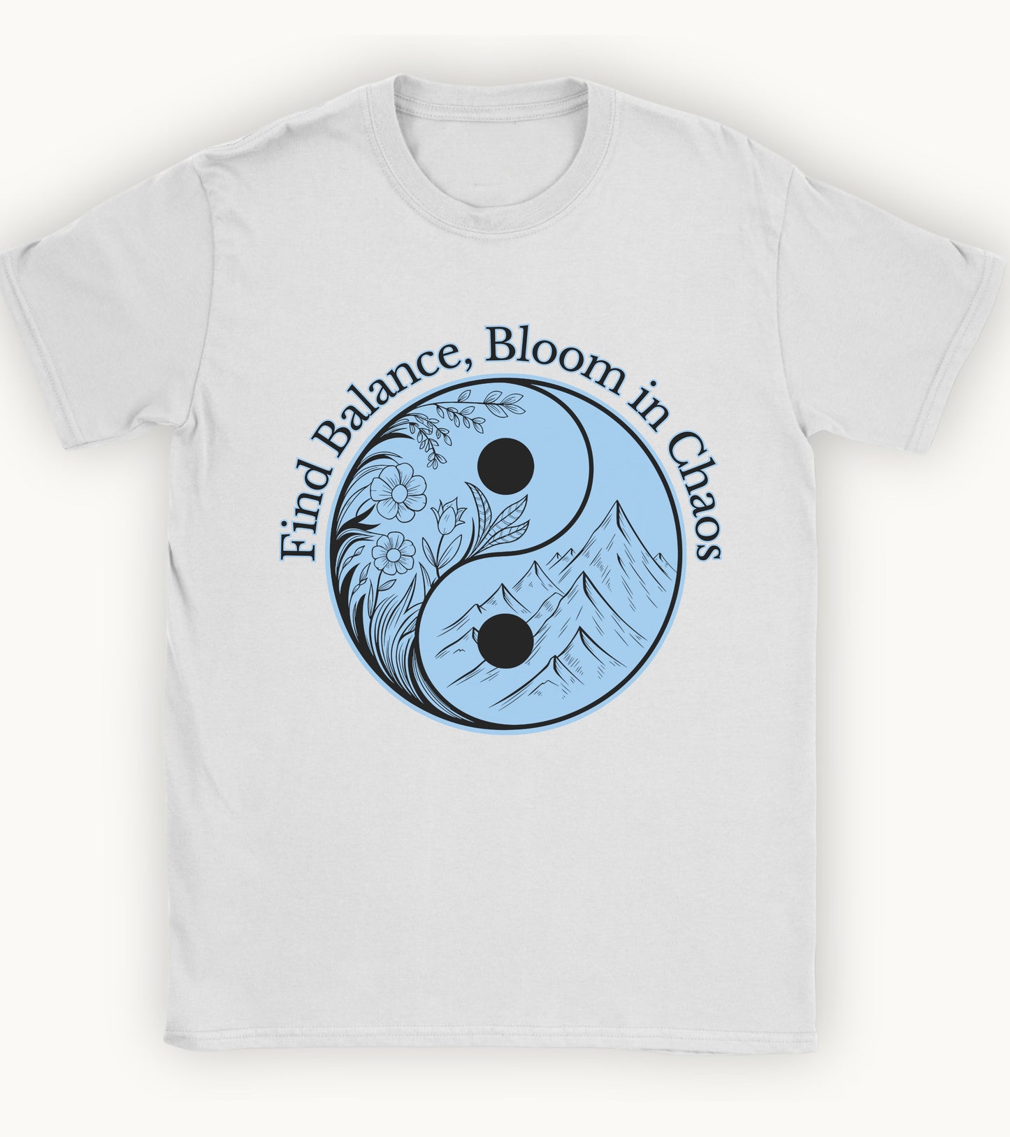 Find balance bloom in chaos t-shirt.