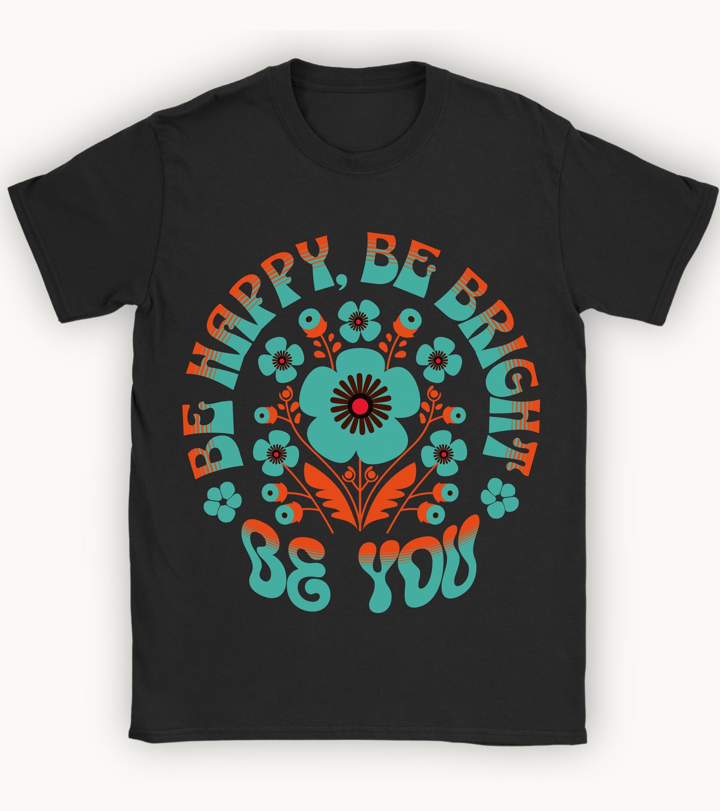 Be you floral t-shirt.