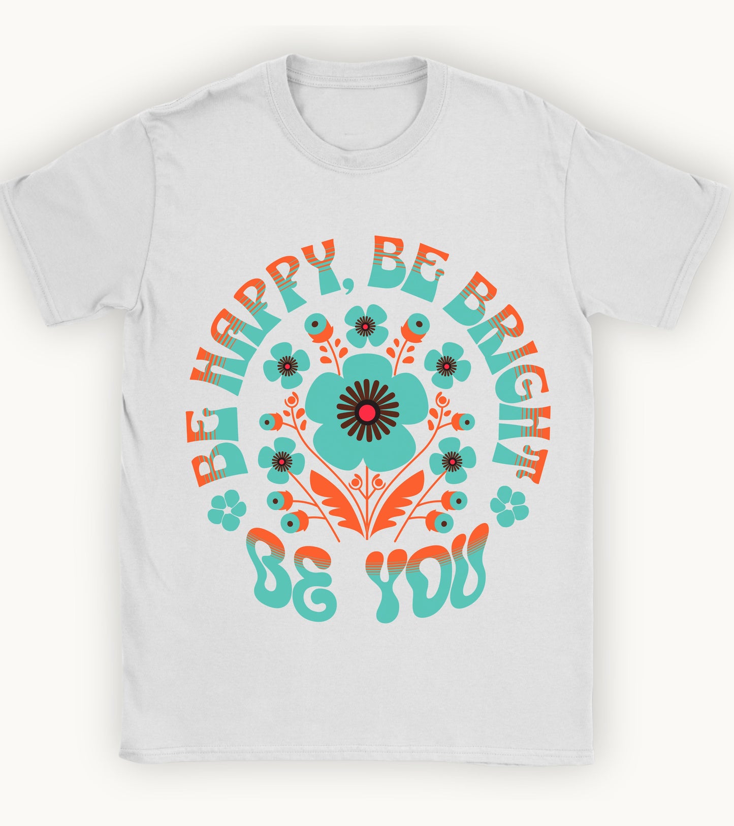 Be you floral t-shirt.