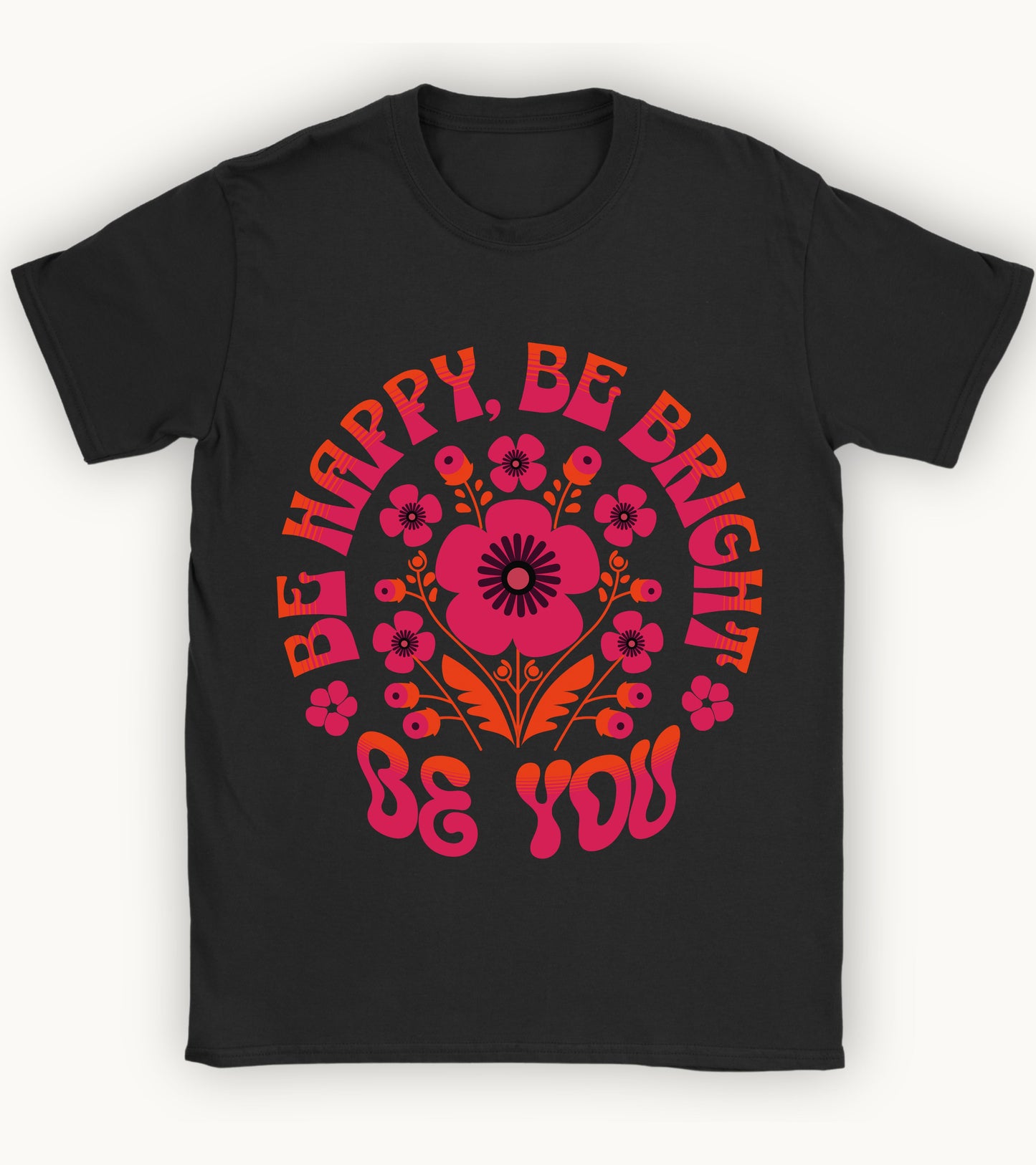 Be you floral t-shirt.