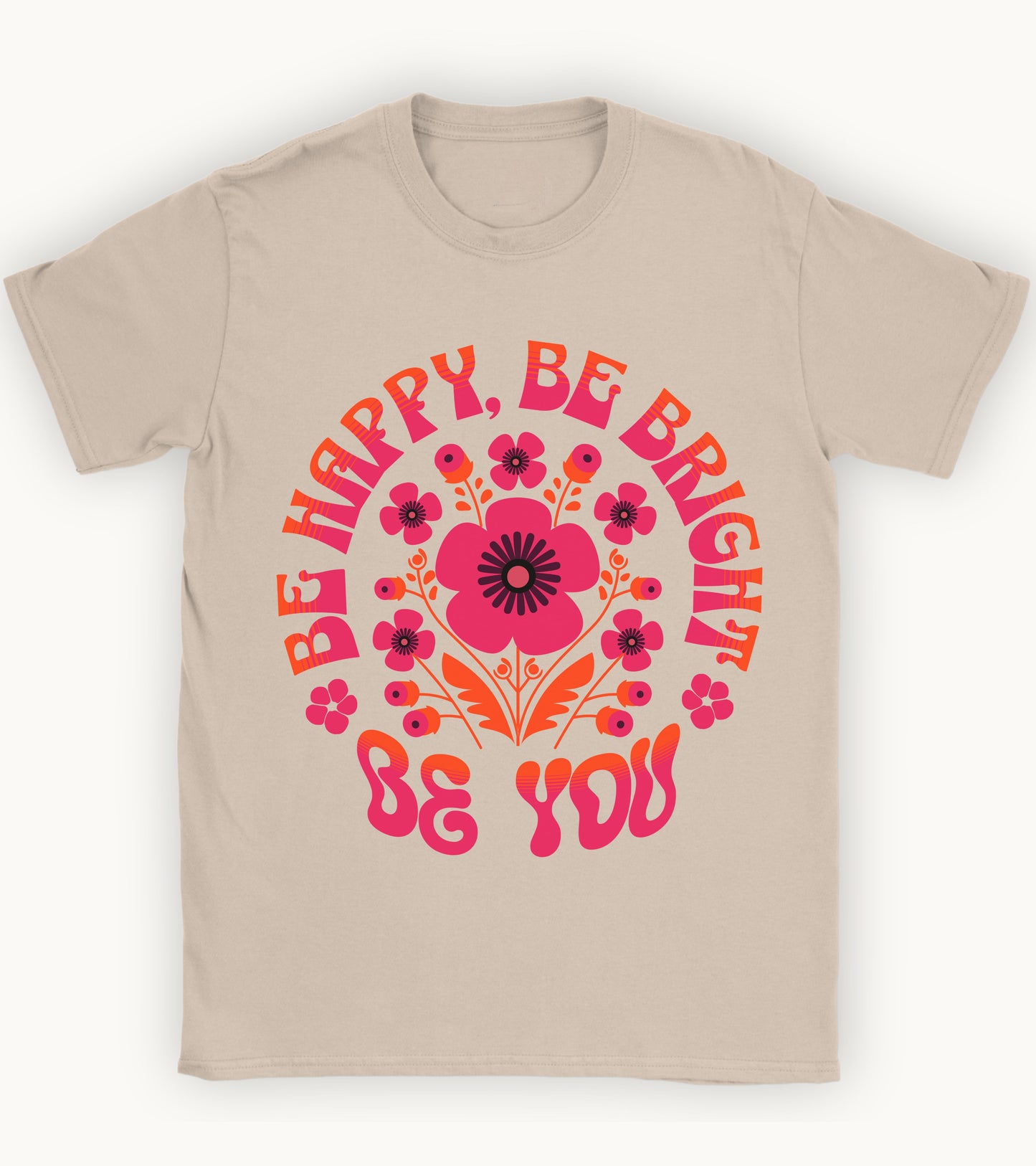 Be you floral t-shirt.