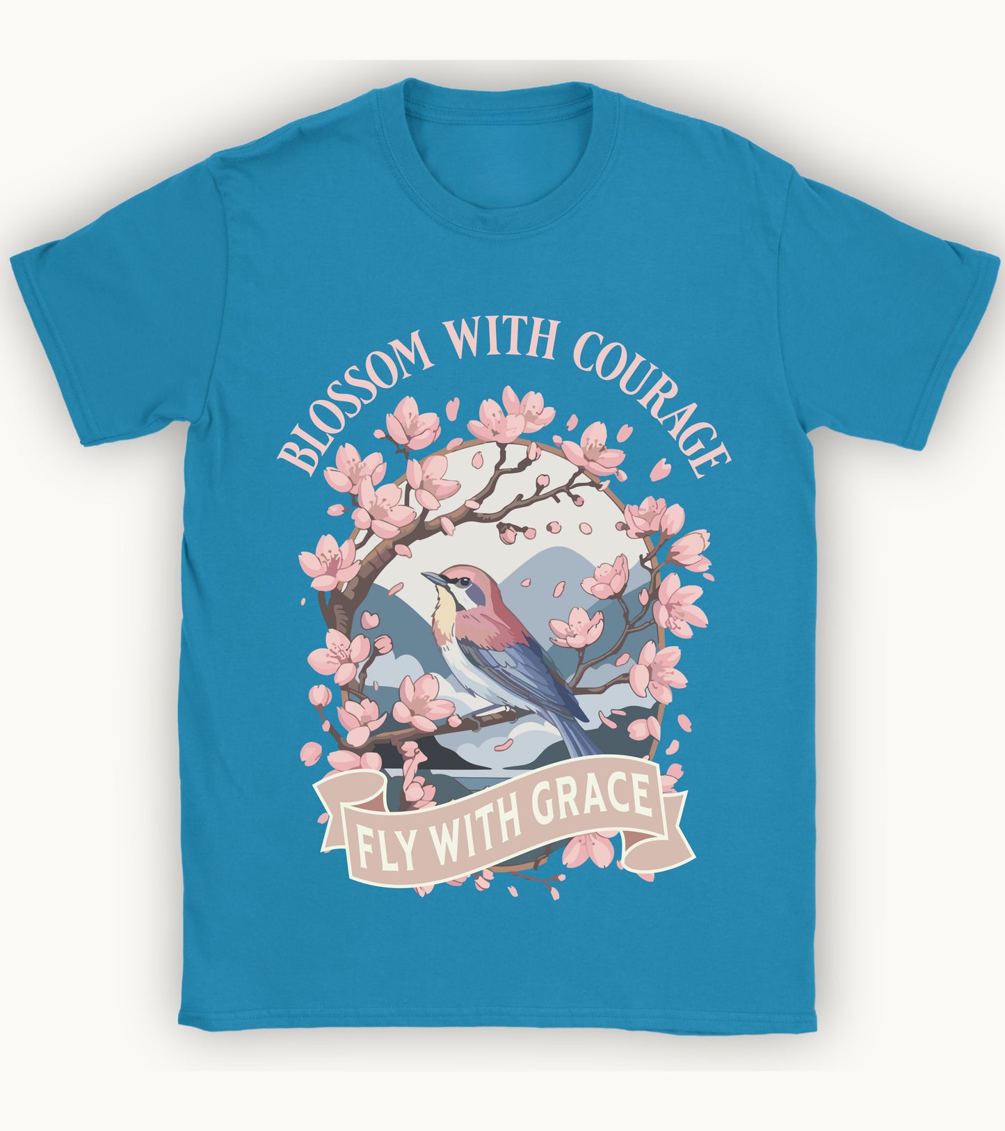 Blossom with courage t-shirt.