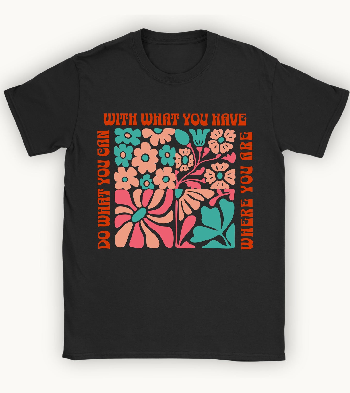 Do what you can t-shirt.