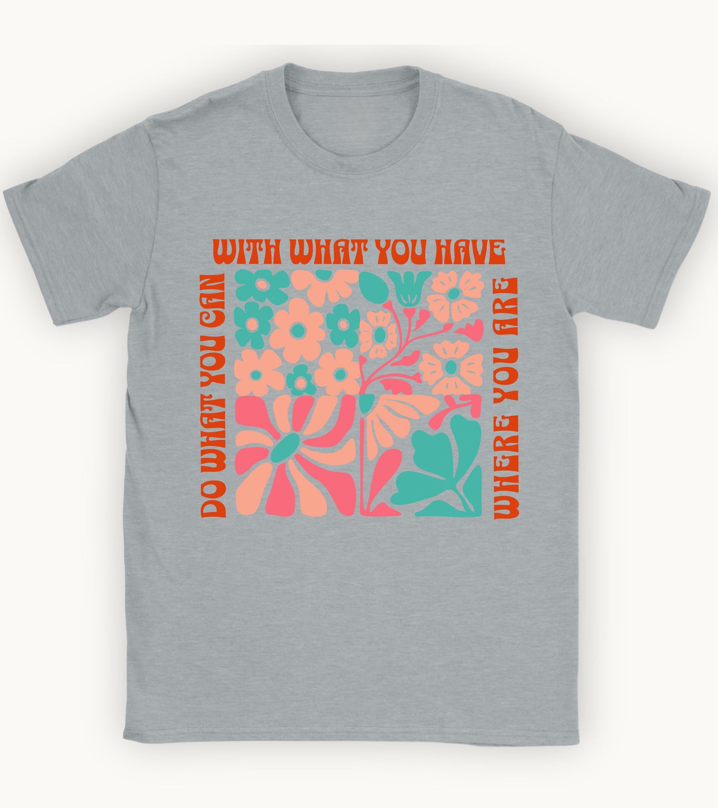 Do what you can t-shirt.