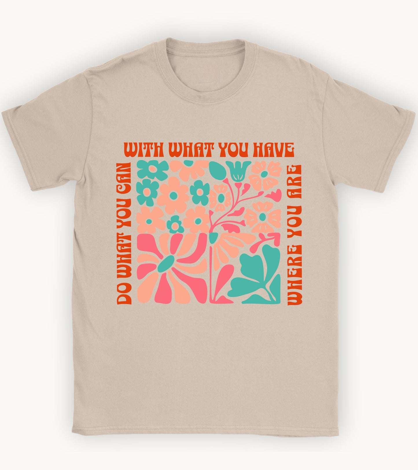 Do what you can t-shirt.