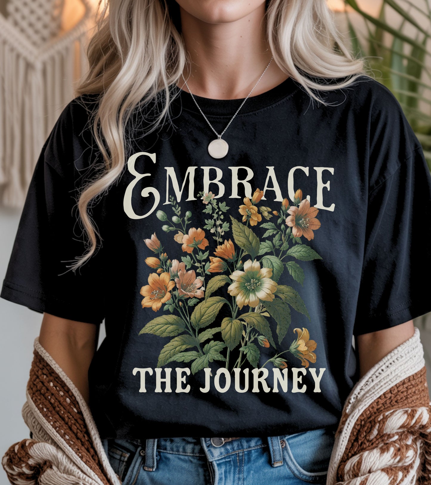 Embrace the Journey T-shirt.
