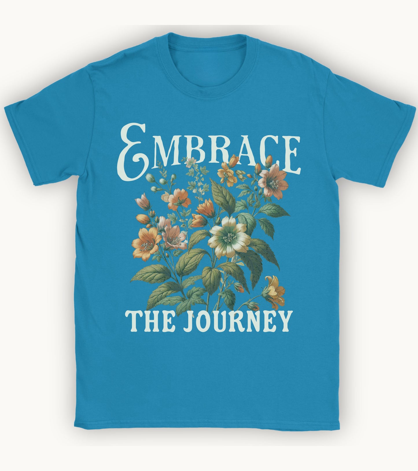 Embrace the Journey T-shirt.