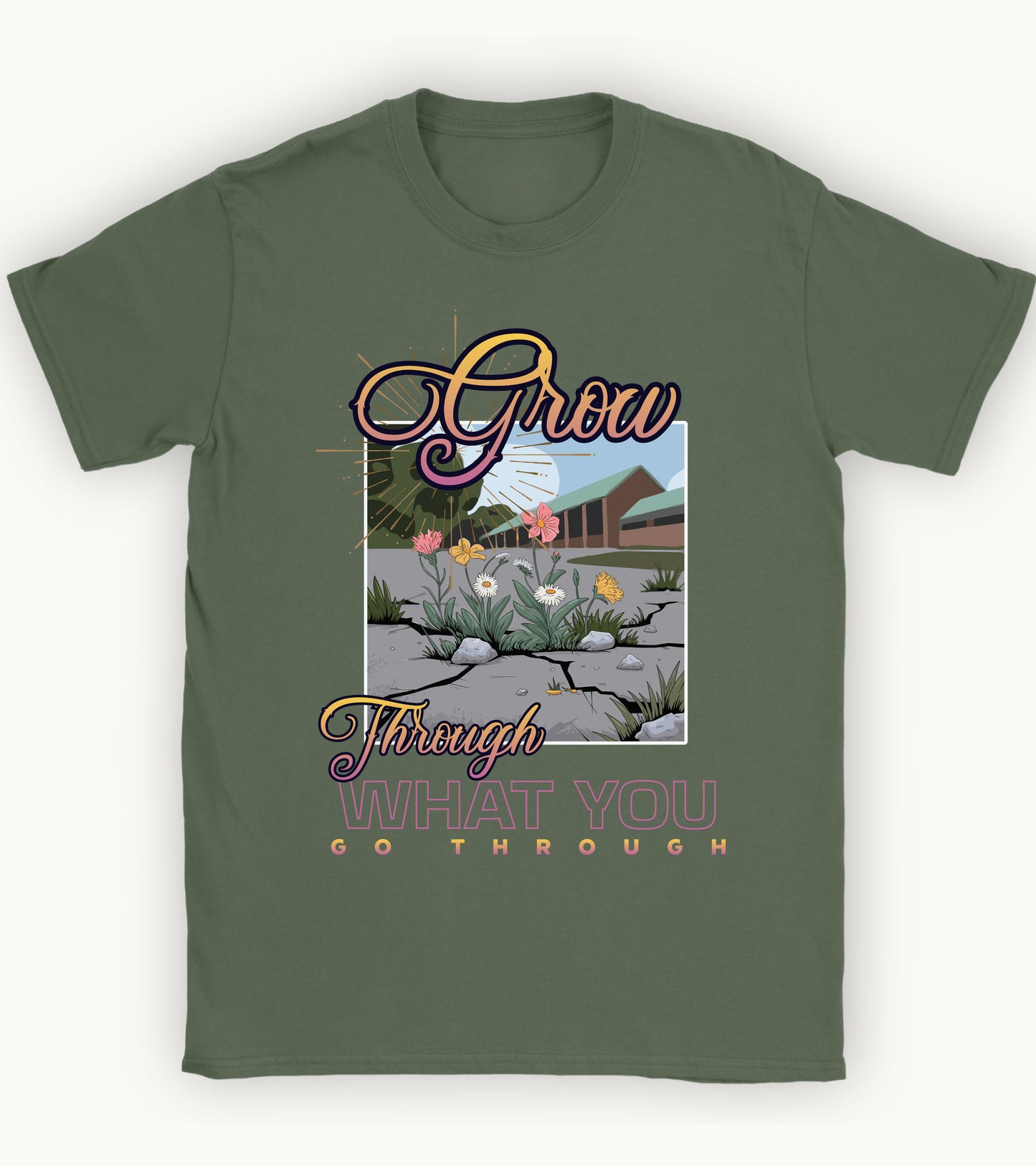 Grow through what you go through T-shirt