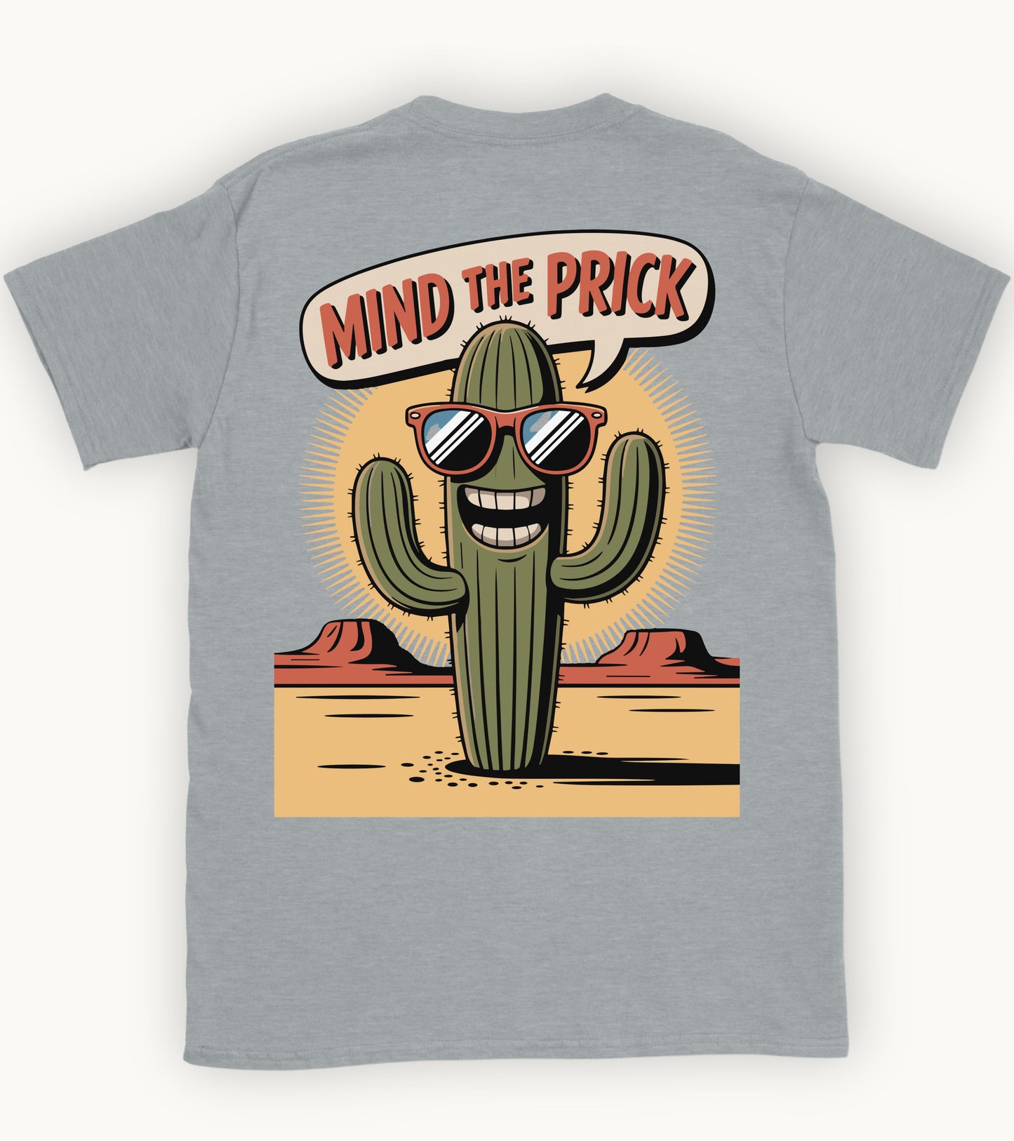 Mind the Prick T-shirt.