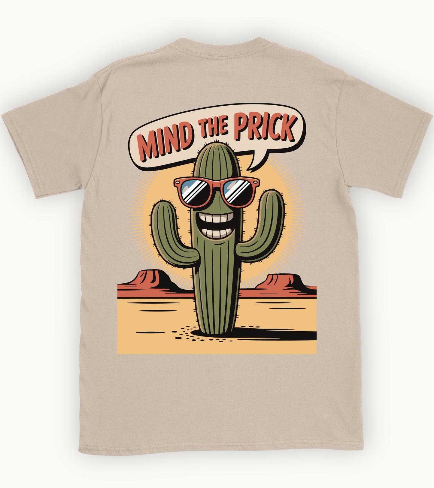 Mind the Prick T-shirt.