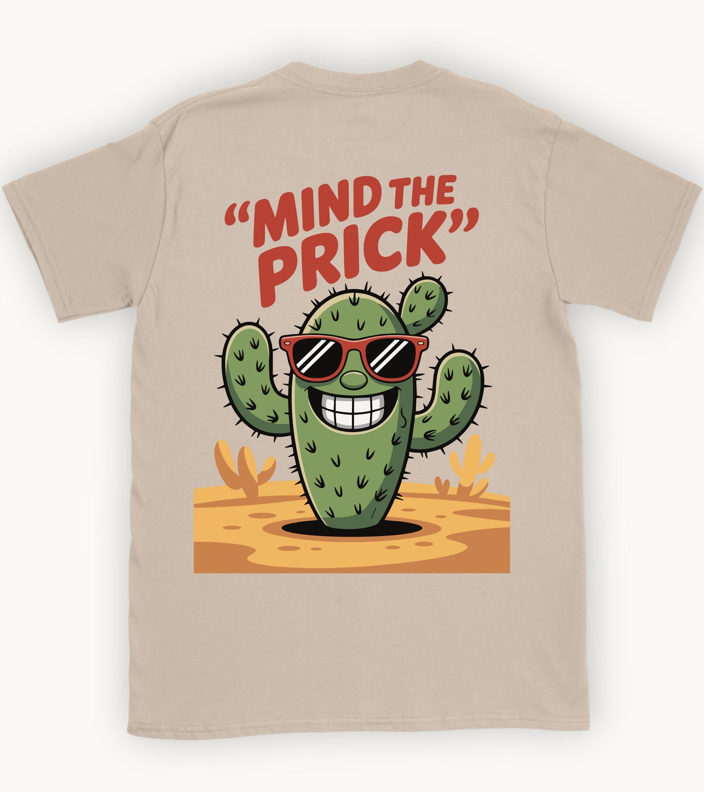 Mind the Prick T-shirt.
