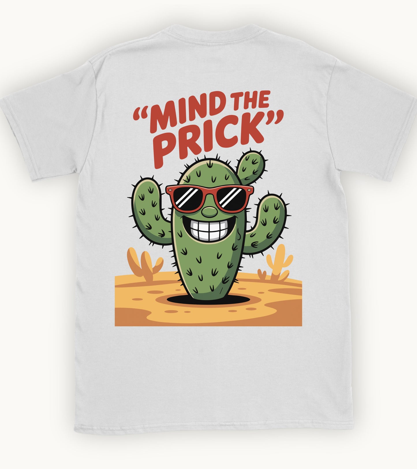 Mind the Prick T-shirt.