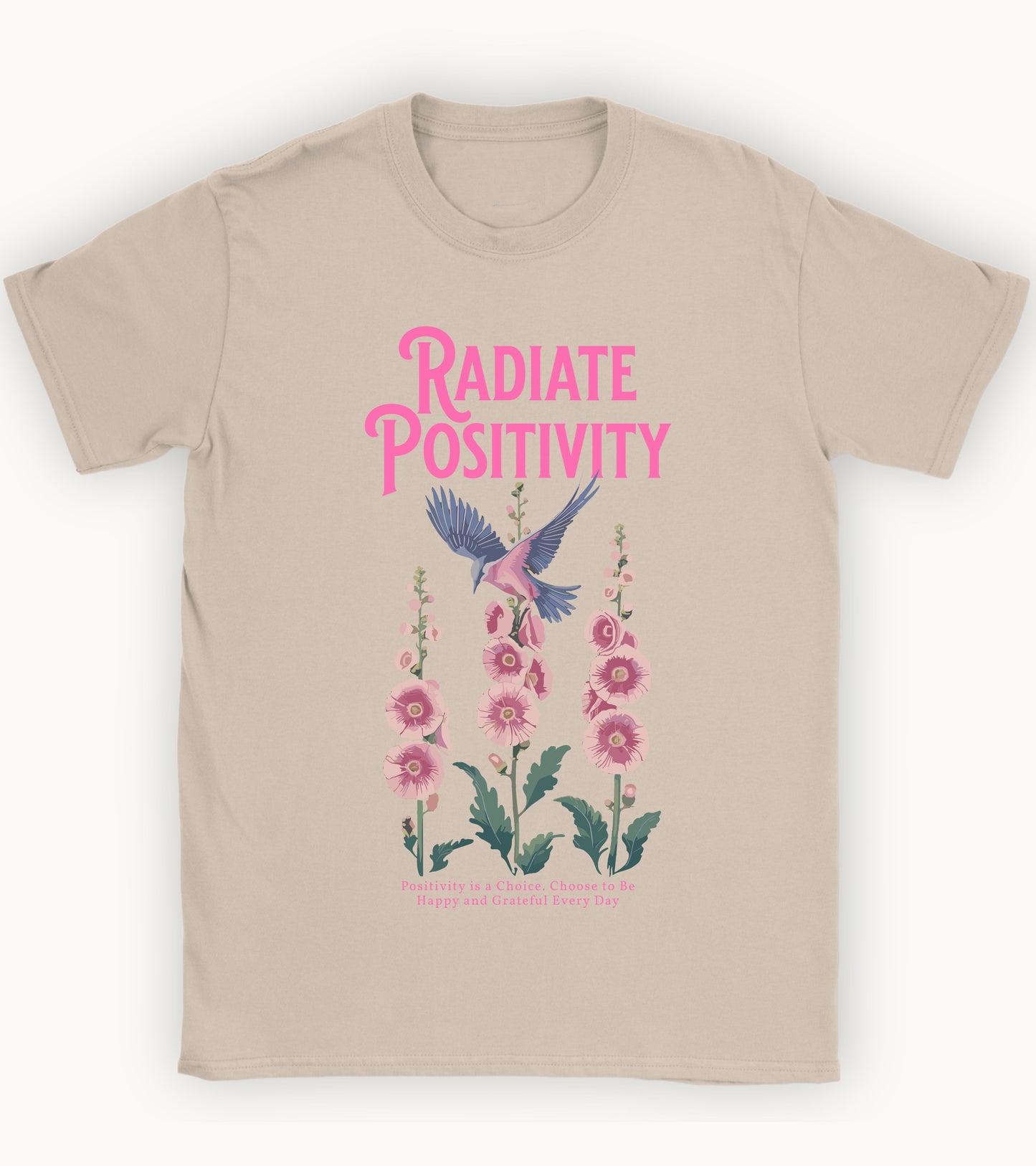 Radiate positivity t-shirt.