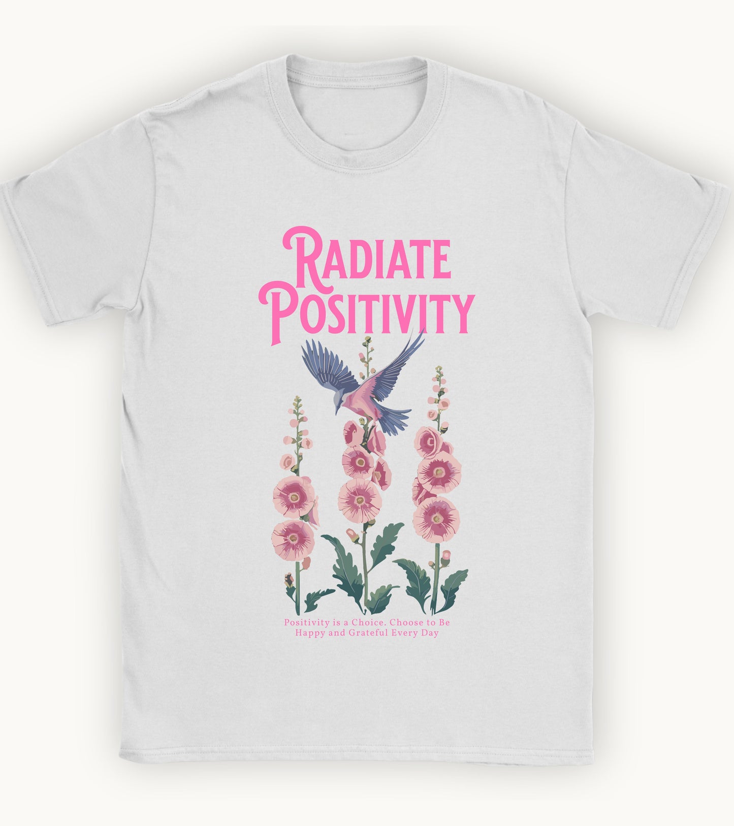 Radiate positivity t-shirt.