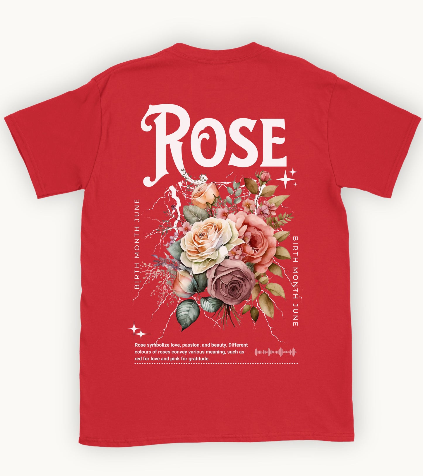 Rose, birth month june flower T-shirt