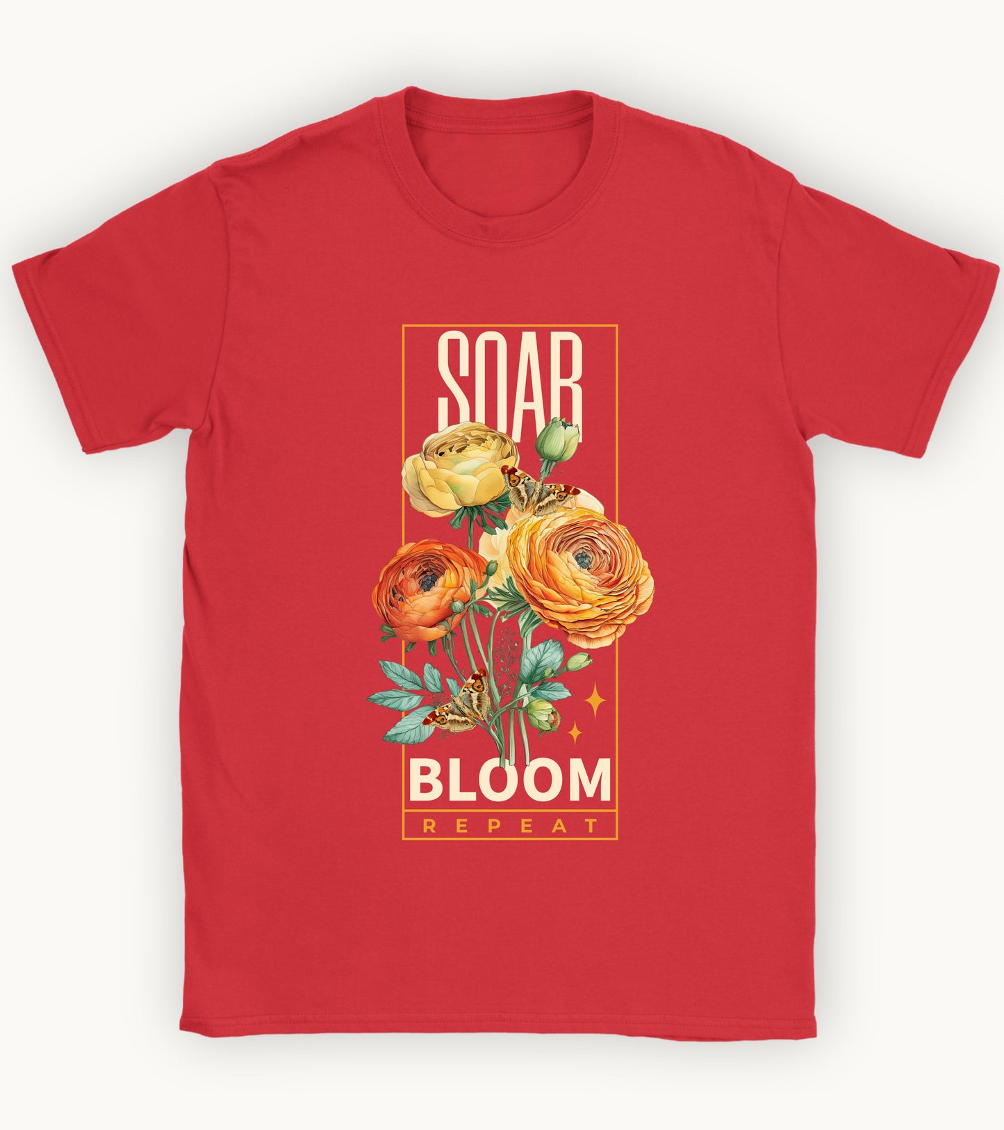 Soar, Bloom , Repeat t-shirt.