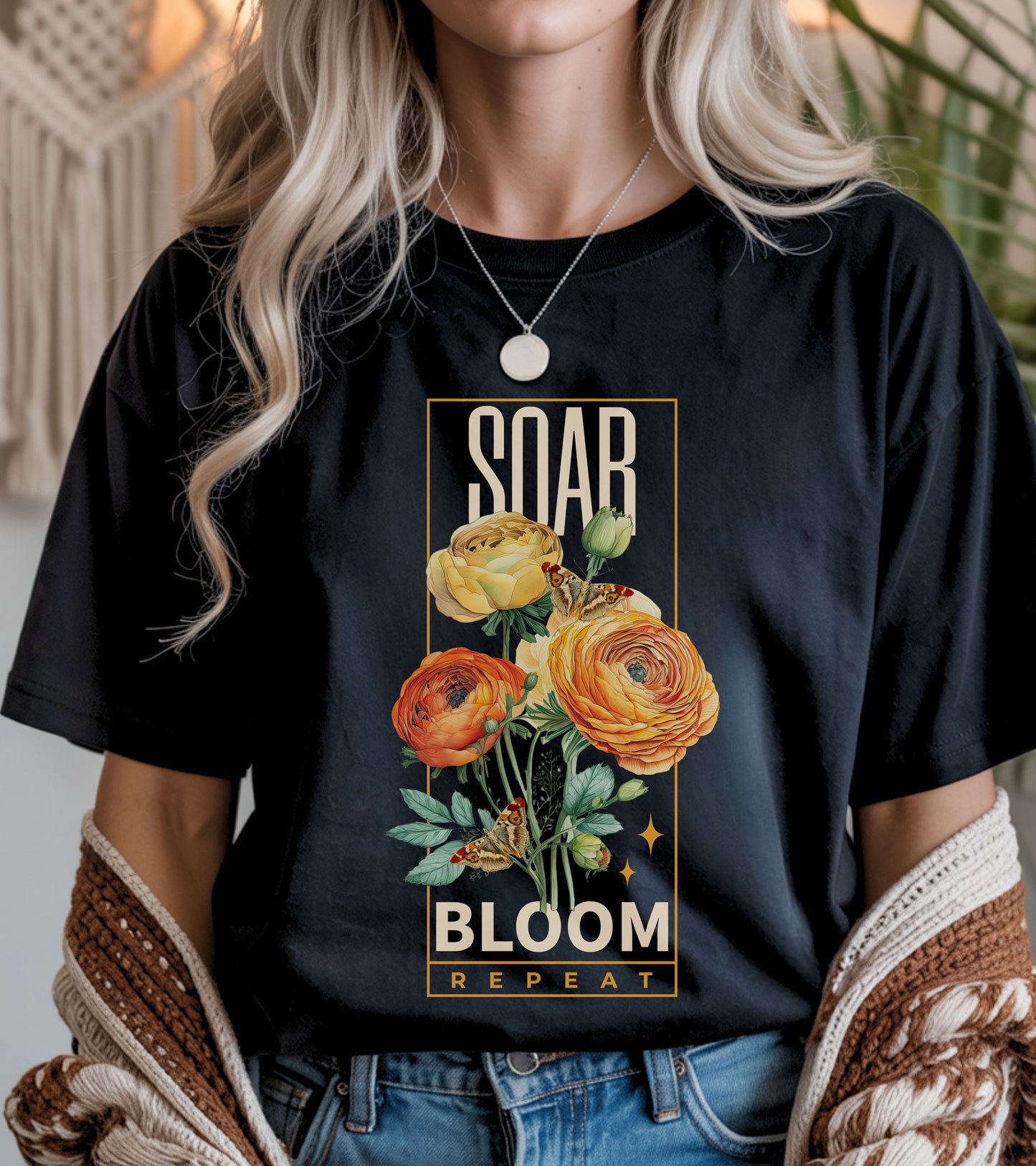 Soar, Bloom , Repeat t-shirt.
