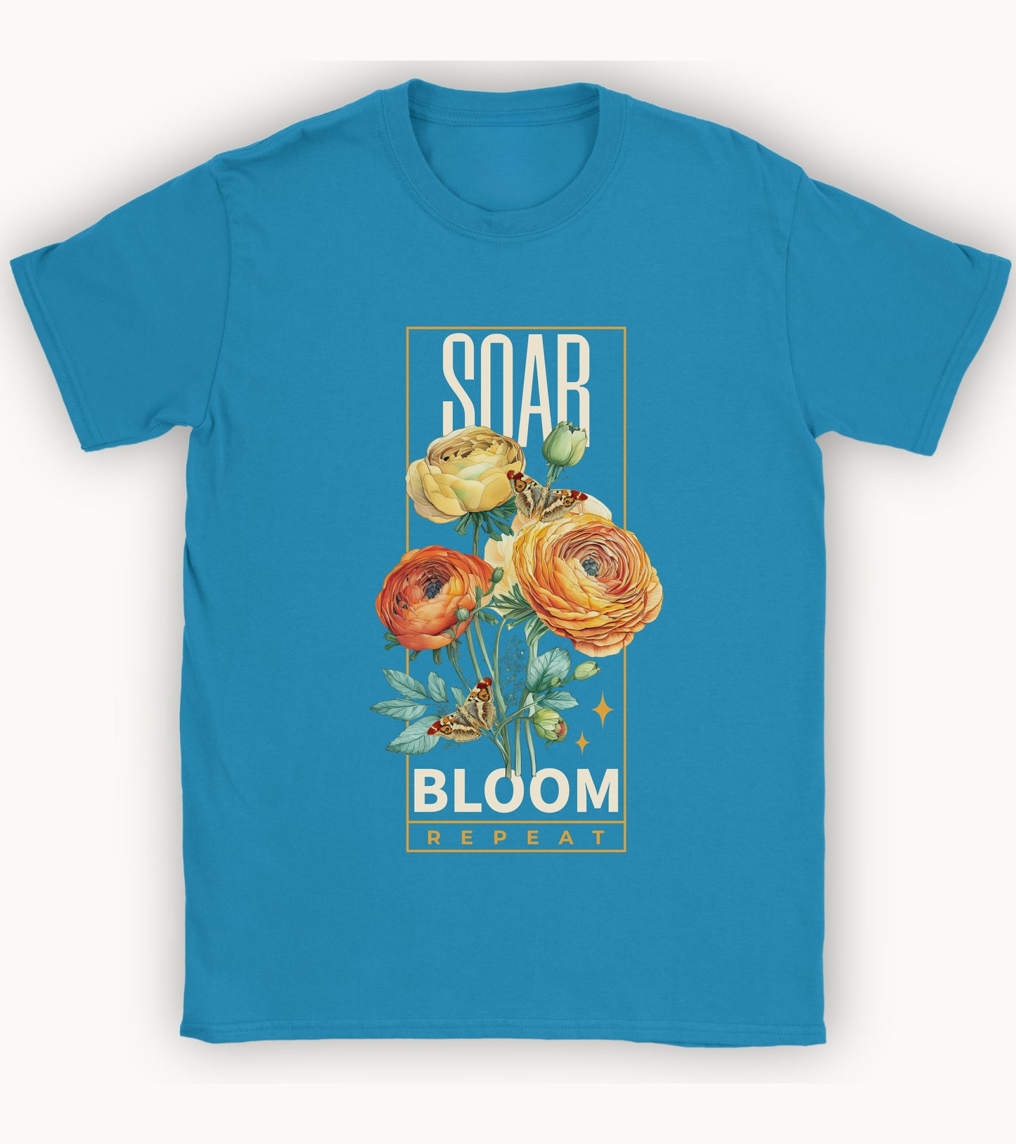 Soar, Bloom , Repeat t-shirt.