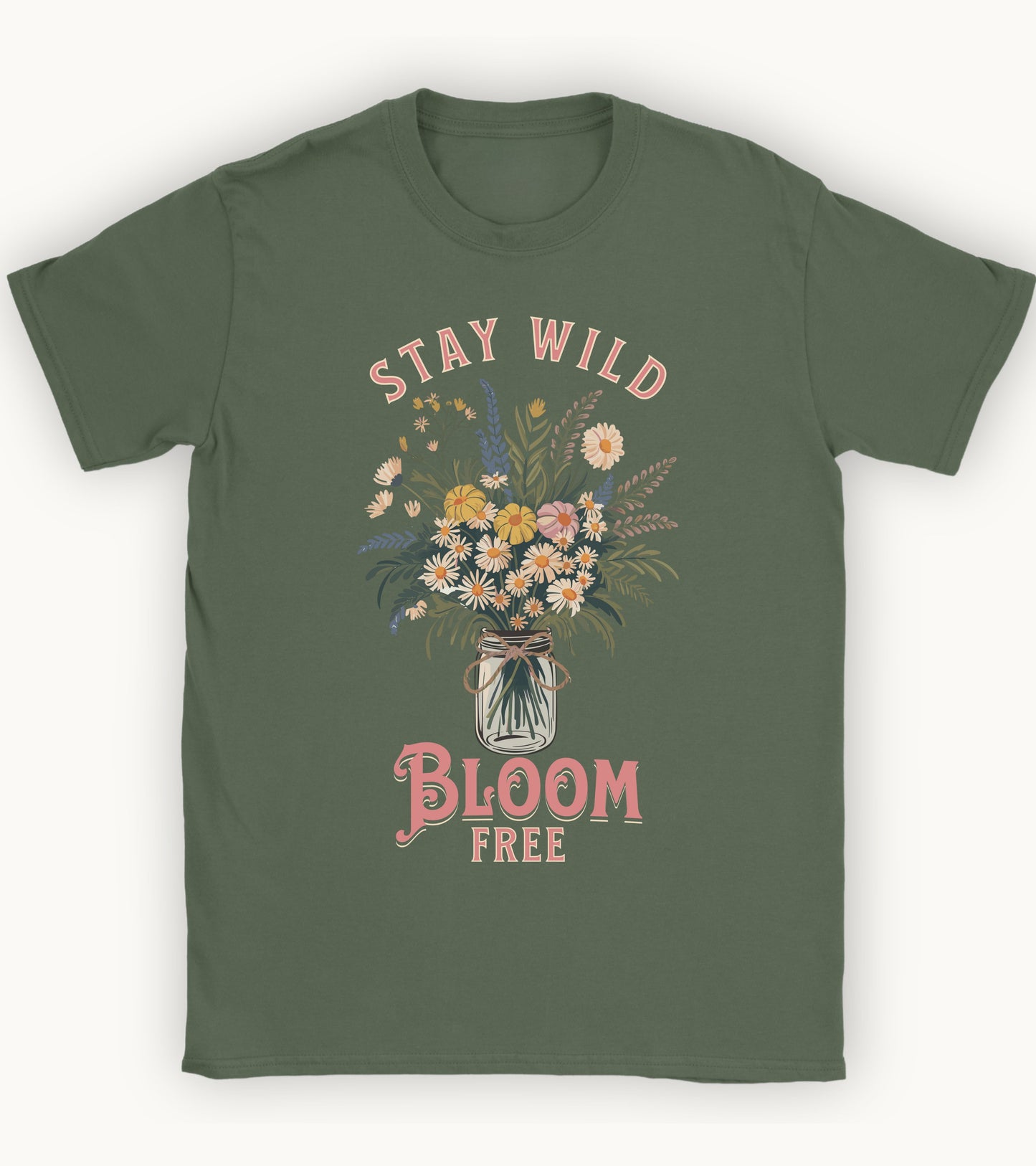 stay wild bloom free T-shirt