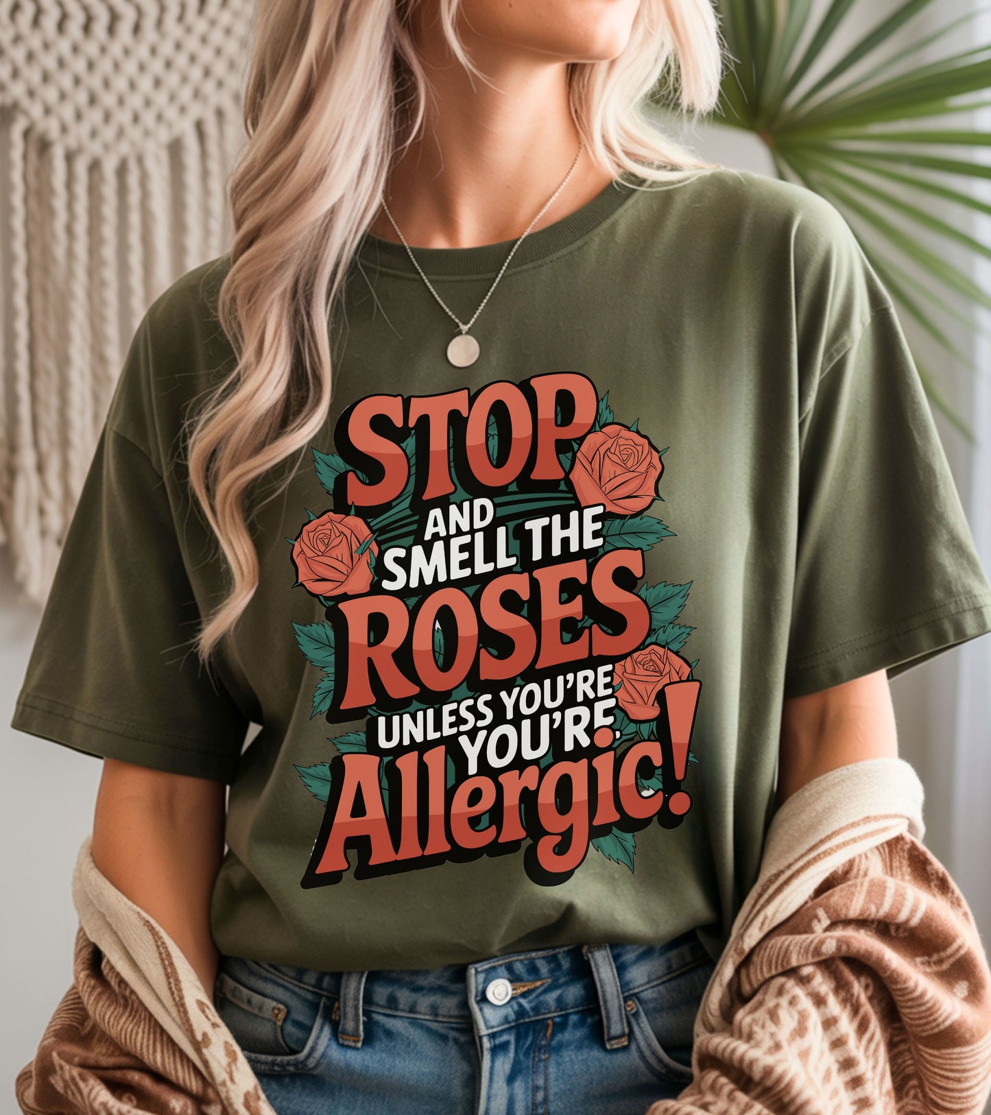 Stop and smell the roses unless you're Allergic T-shirt.