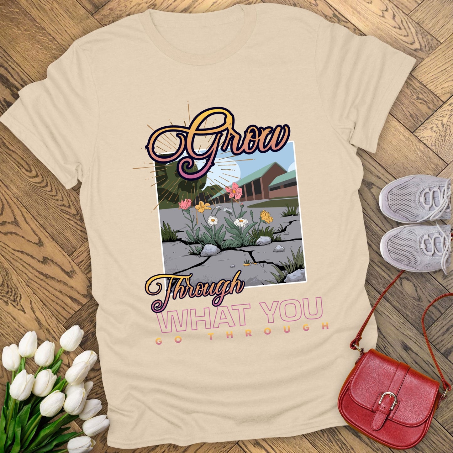 Grow through what you go through T-shirt