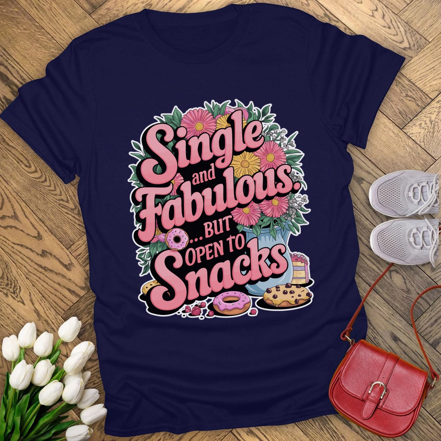 Single and Fabulous but open to snacks T-shirt