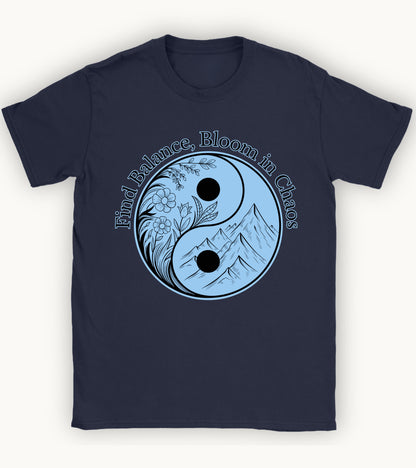 Find balance bloom in chaos t-shirt.