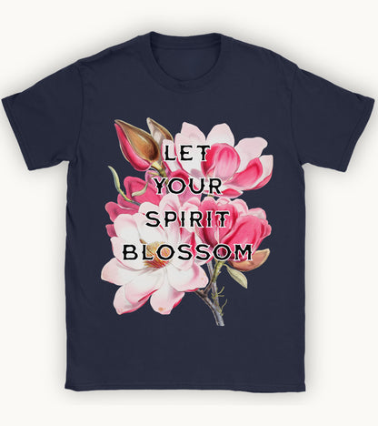Let your spirit bloom