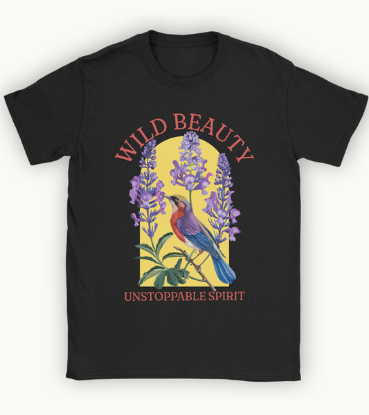 Wild beauty, unstoppable spirit t-shirt.