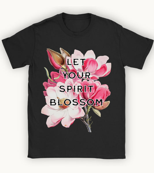 Let your spirit bloom
