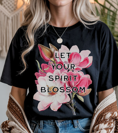 Let your spirit bloom