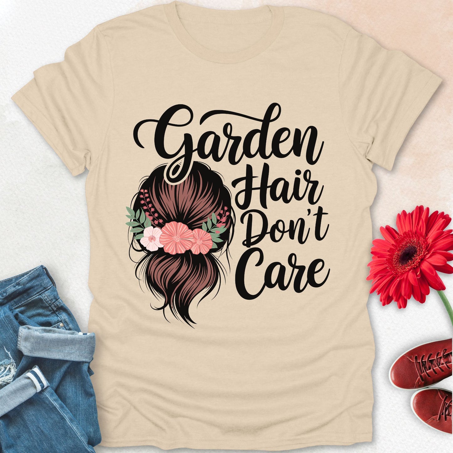 Garden hair don't care t-shirt.