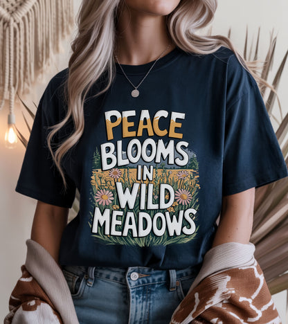 Peace blooms in a wild meadows t-shirt.