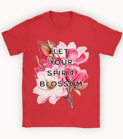 Let your spirit bloom