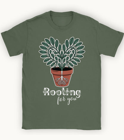 Rooting for you t-shirt.