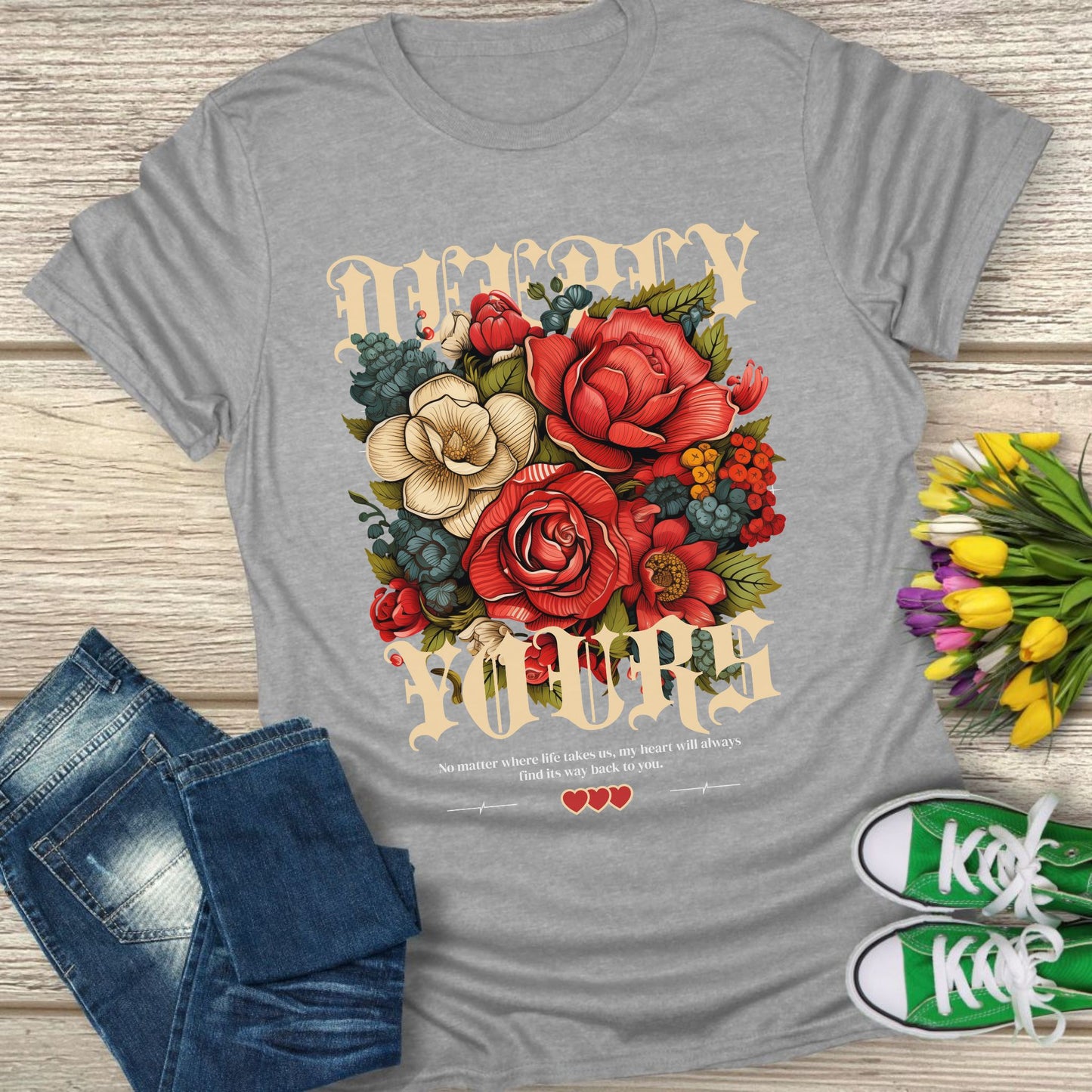 Deeply yours floral t-shirt.