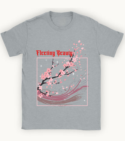 Fleeting beauty t-shirt.