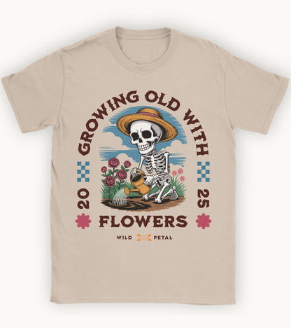 Growing old with flowers T-shirt.