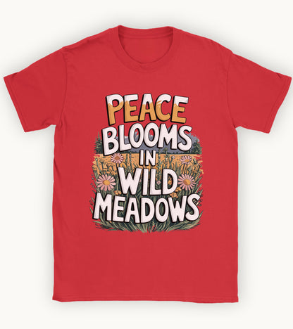 Peace blooms in a wild meadows t-shirt.