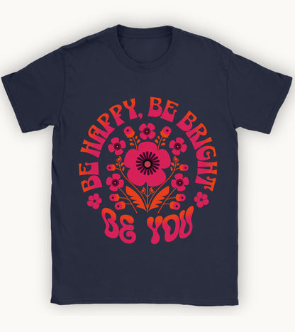 Be you floral t-shirt.